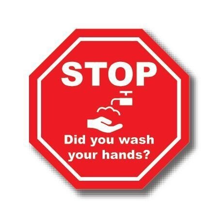 Ergomat 12in OCTAGON SIGNS Stop - Did you wash your hands? DSV-SIGN 144 #0688 -UEN